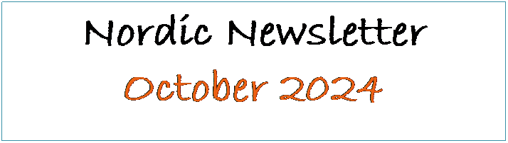 Text Box: Nordic Newsletter
October 2024
