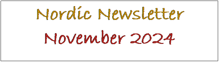 Text Box: Nordic Newsletter
November 2024
